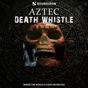 SOUNDIRON Aztec Death Whistle - Biblioteka brzmień (do pobrania)