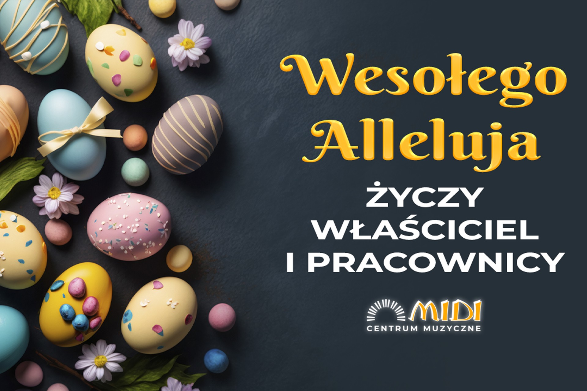 Muzycznych i Radosnych Świąt Wielkanocnych 2025